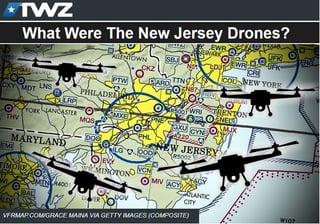 TWZ - What were the NJ Drones